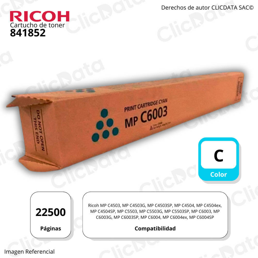 Toner Ricoh 841852 Cyan 22,5K Pág. MP C6004, MP C4503 Original