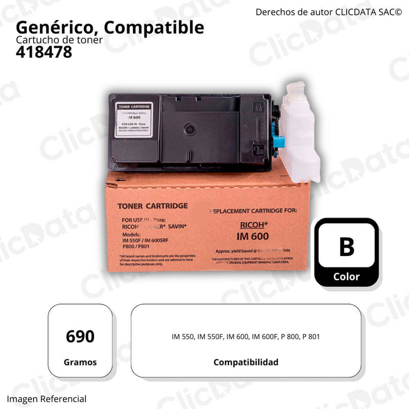 Toner Ricoh 418478 Negro 690g IM 550. IM600, IM 600f Compatible